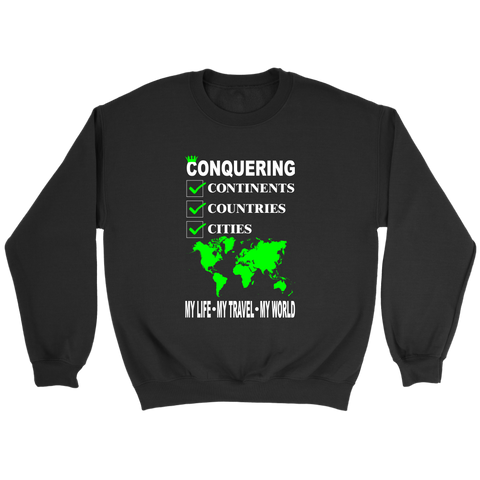 Conquering Travel Sweatshirt